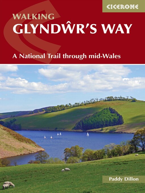 Title details for Walking Glyndwr's Way by Paddy Dillon - Available